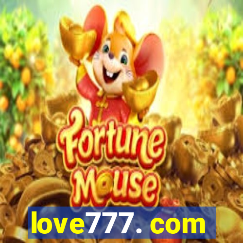 love777. com